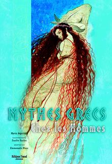 MYTHES GRECS                                                    Chez les Hommes