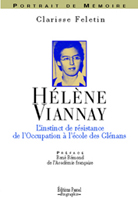 Hélène Viannay : L'instinct de résistance de l'Occupation à l'école des Glénans